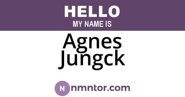 Agnes Jungck