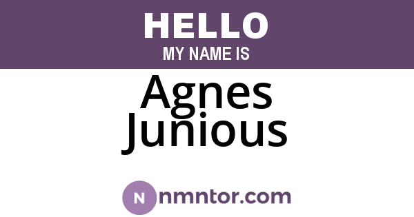 Agnes Junious