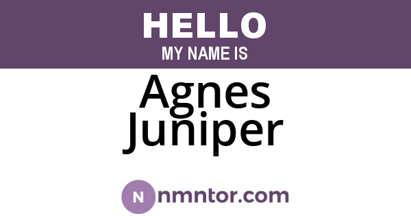 Agnes Juniper