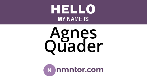 Agnes Quader