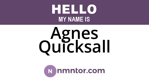 Agnes Quicksall