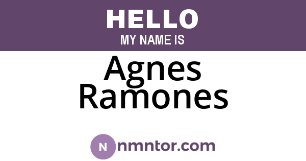 Agnes Ramones