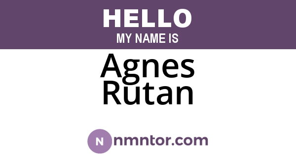 Agnes Rutan