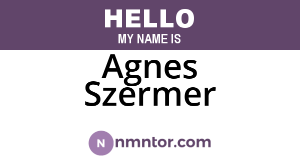 Agnes Szermer