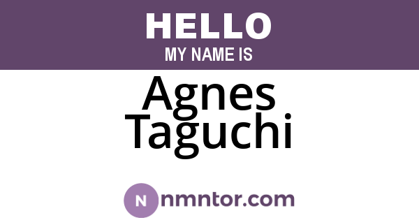 Agnes Taguchi