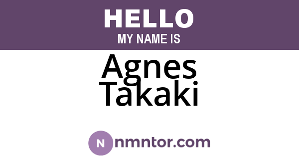 Agnes Takaki