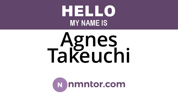 Agnes Takeuchi