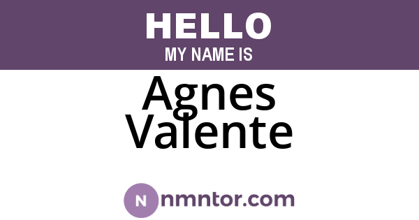 Agnes Valente