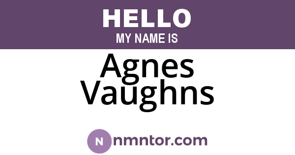 Agnes Vaughns