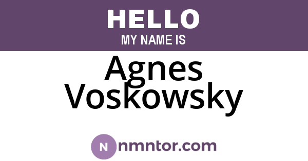 Agnes Voskowsky