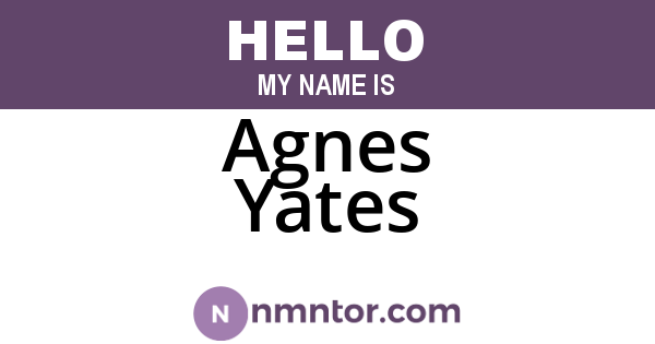 Agnes Yates