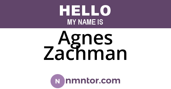 Agnes Zachman
