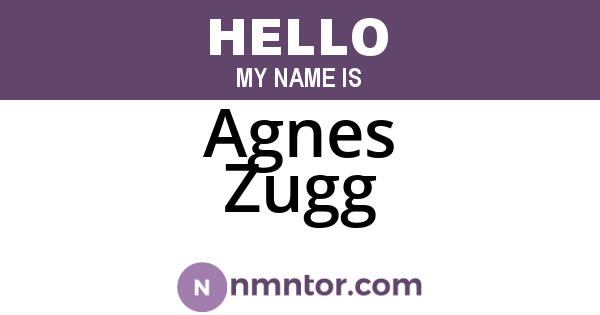 Agnes Zugg