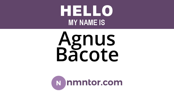 Agnus Bacote