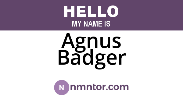 Agnus Badger