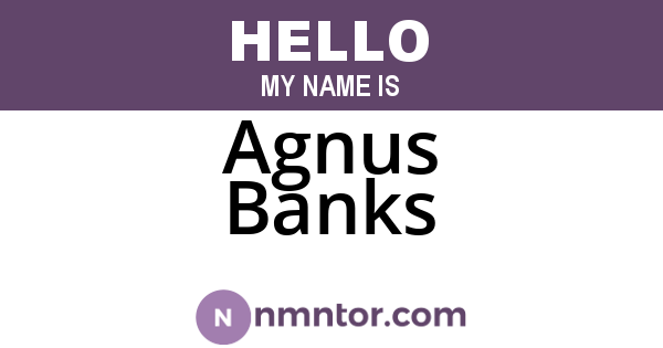 Agnus Banks