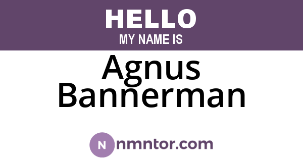 Agnus Bannerman