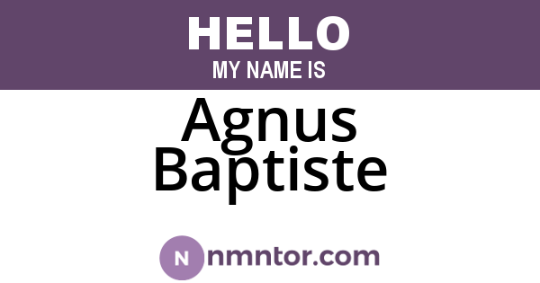 Agnus Baptiste
