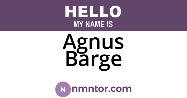 Agnus Barge