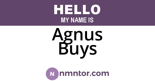 Agnus Buys