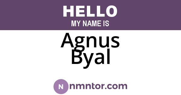 Agnus Byal