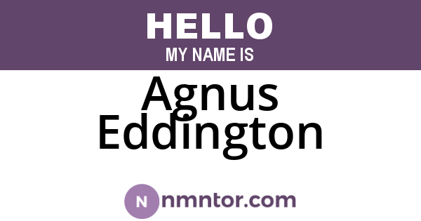 Agnus Eddington