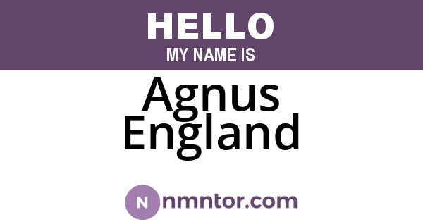 Agnus England