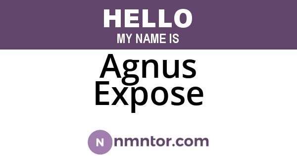 Agnus Expose