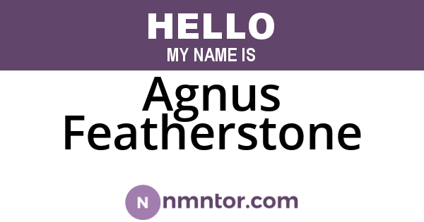 Agnus Featherstone
