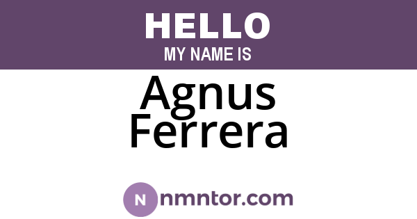 Agnus Ferrera