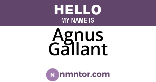 Agnus Gallant