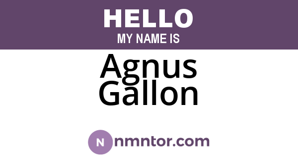 Agnus Gallon