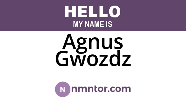 Agnus Gwozdz