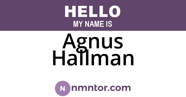 Agnus Hallman