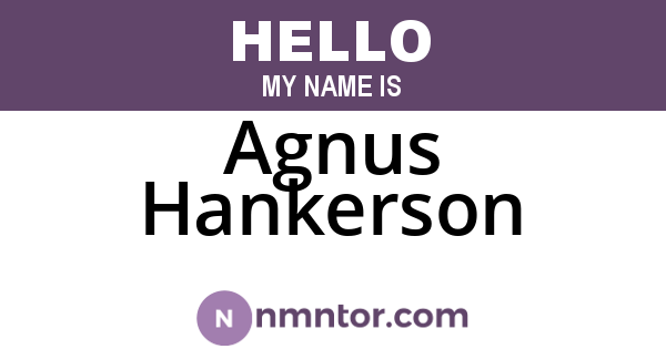 Agnus Hankerson