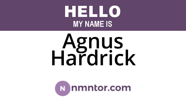 Agnus Hardrick