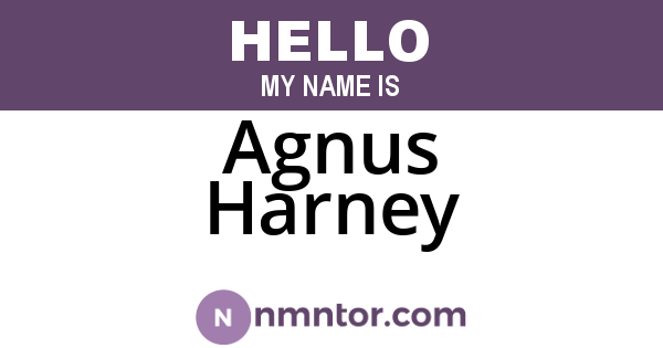 Agnus Harney