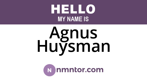 Agnus Huysman