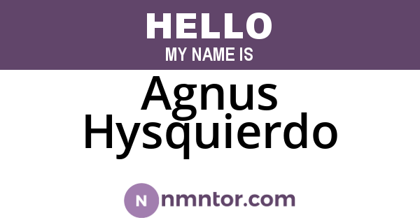 Agnus Hysquierdo