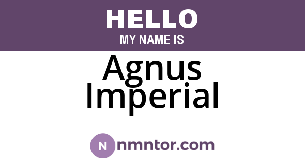 Agnus Imperial