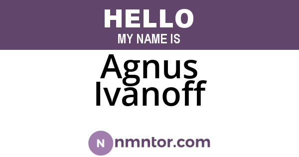Agnus Ivanoff