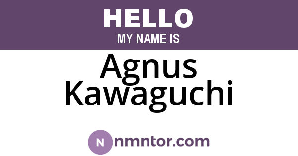 Agnus Kawaguchi