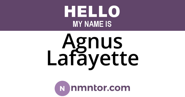 Agnus Lafayette