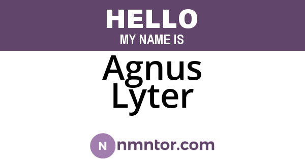 Agnus Lyter