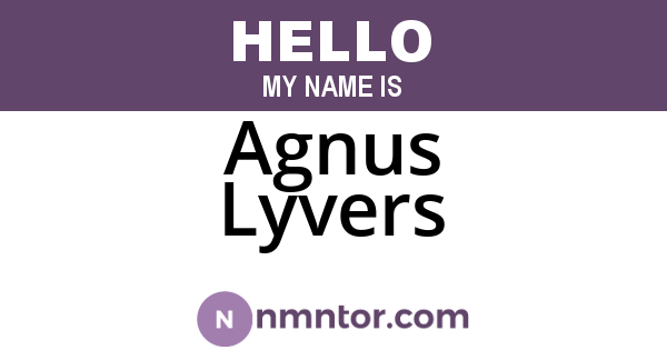 Agnus Lyvers