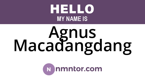 Agnus Macadangdang