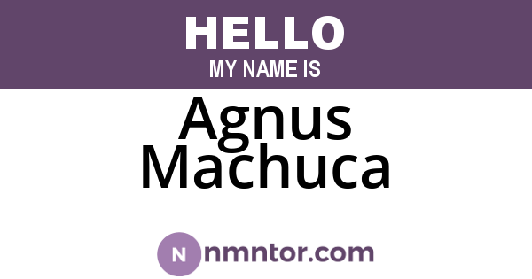 Agnus Machuca