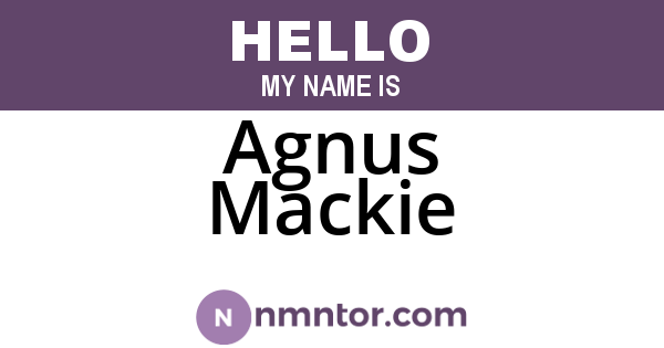 Agnus Mackie