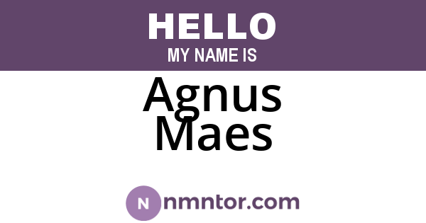 Agnus Maes