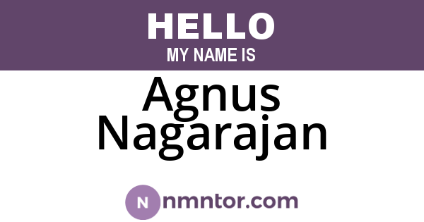 Agnus Nagarajan